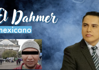 El Dahmer mexicano